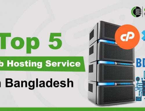 Top 5 Web Hosting Service in Bangladesh 2023